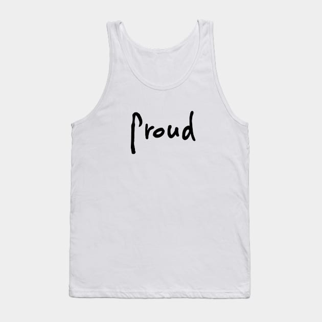 Proud Tank Top by pepques